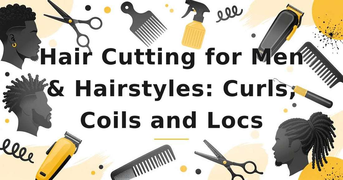 Featured image for: Hair Cutting for Men & Hairstyles: Curls, Coils and Locs